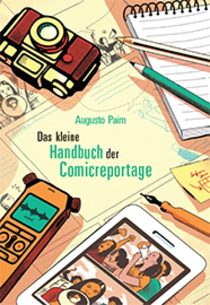 Das kleine Handbuch der Comicreportage